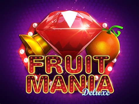 Fruit Mania Deluxe brabet